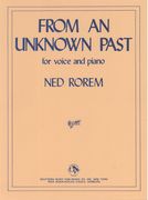 From An Unknown Past : For Medium Voice and Piano.