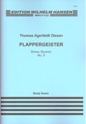 Plappergeister : String Quartet No. 5 (2009).