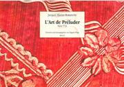 Art De Préluder (Paris, 1719) / edited by Dagmar Wilgo.