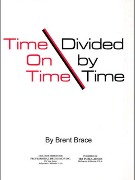 Time On Time Divided by Time.
