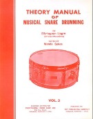 Theory Manual Of Musical Snare Drumming, Vol. 3.