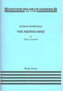 Abiding Mind : For String Quartet (2000).