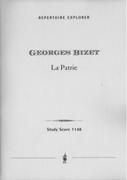 La Patrie, Op. 19 - Ouverture Dramatique : Pour Grand Orchestre.