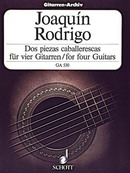 Dos Piezas Caballerescas : For Four Guitars (1986) / Arrangement by Peter Jermer.