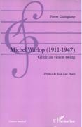 Michel Warlop (1911-1947) : Genie Du Violon Swing.