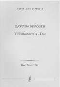 Violinkonzert A-Dur : Für Violine und Orchester (1804).