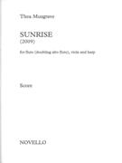 Sunrise : For Flute (Doubling Alto Flute), Viola and Harp (2009).
