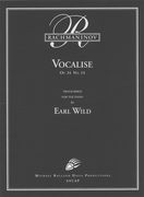 Vocalise, Op. 34 No. 14 : For Piano Solo / transcribed by Earl Wild.