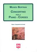 Concertino : Per A Piano I Cordes (2006).