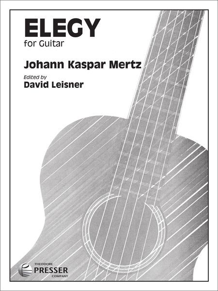 Elegy : For Guitar / arranged by David Leisner.