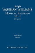 Norfolk Rhapsody No. 1 : For Orchestra / edited by Richard W. Sargeant, Jr.
