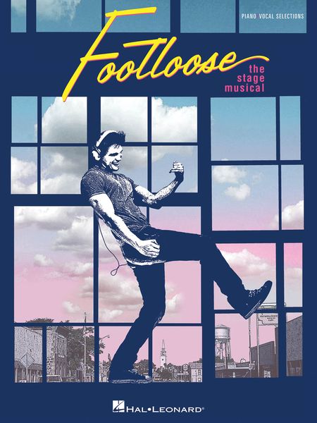 Footloose : The Stage Musical.