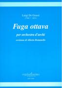 Fuga Ottava : Per Orchestra D'archi / edited by Alberto Romanello.