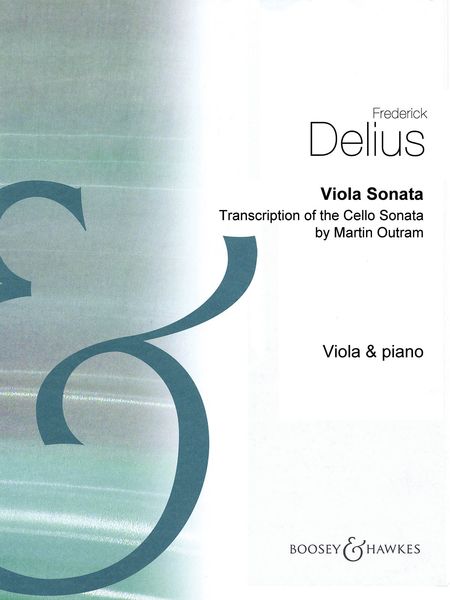 Viola Sonata : For Viola and Piano / Transcription Of The Cello Sonata by Martin Outram.