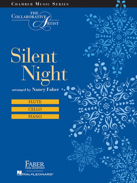 Silent Night : For Flute, Cello and Piano / arranged by Nancy Faber.