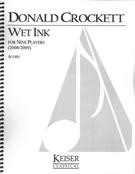 Wet Ink : For Nine Players (2008/2009).
