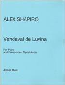 Vendaval De Luvina : For Piano and Prerecorded Digital Audio (2010).
