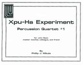 Xpu-Ha Experiment : Percussion Quartet No. 1.