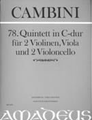 78. Quintett In C-Dur : Für 2 Violinen, Viola und Violoncello / edited by Bernhard Päuler.