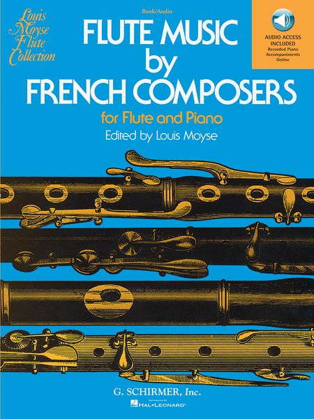 Flute Music by French Composers : For Flute and Piano / edited by Louis Moyse.