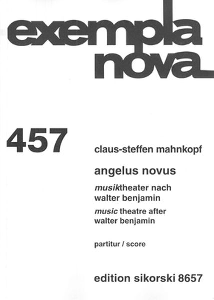 Angelus Novus : Musiktheater Nach Walter Benjamin (1997-2000).