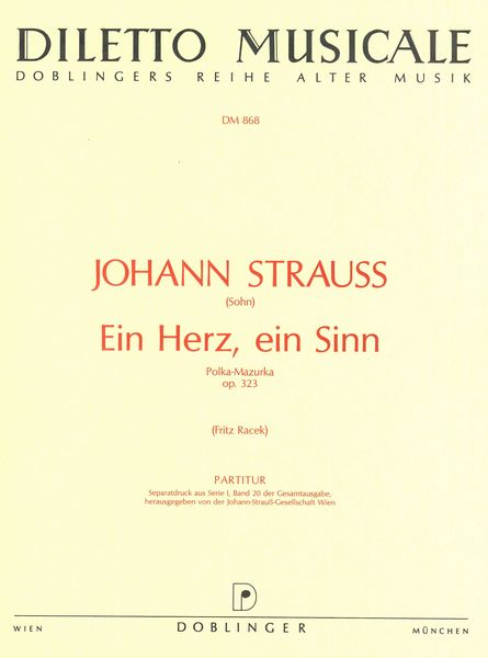 Herz, Ein Sinn, Op. 323 : For Orchestra.