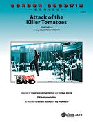 Attack Of The Killer Tomatoes : For Jazz Ensemble / arranged by Gordon Goodwin.