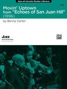 Movin' Uptown, From Echoes Of San Juan Hill : For Jazz Ensemble.