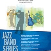 St. Louis Blues : For Jazz Ensemble / arranged by John Denton.