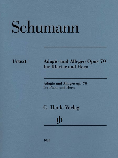 Adagio und Allegro, Op. 70 : Für Klavier und Horn / edited by Ernst Herttrich.