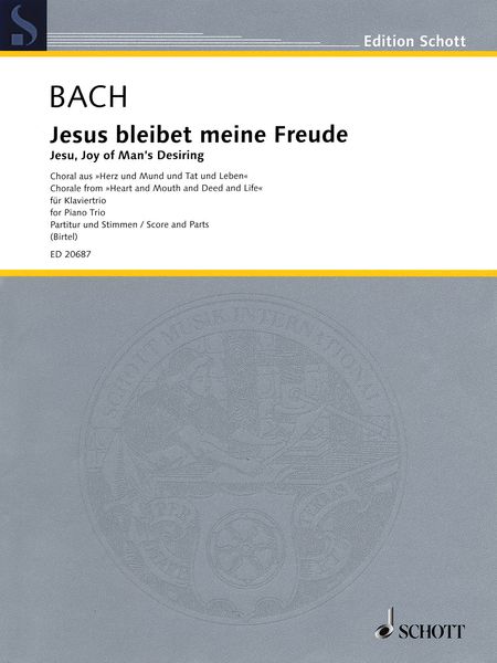 Jesus Bleibet Meine Freude = Jesu, Joy of Man's Desiring : For Piano Trio / arr. Wolfgang Birtel.