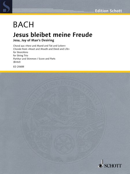 Jesus Bleibet Meine Freude = Jesu, Joy of Man's Desiring : For String Trio / arr. Wolfgang Birtel.