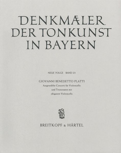 Ausgewählte Concerti : Für Violoncello und Triosonaten Mit Obligatem Violoncello.