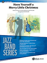 Have Yourself A Merry Little Christmas : For Jazz Ensemble / arranged by Alan Baylock.