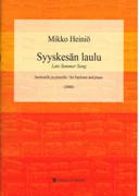 Syyskesän Laulu = Late Summer Song : For Baritone and Piano (2008).