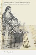 Sounds American : National Identity and The Music Cultures Of The Lower Mississippi River Valley.