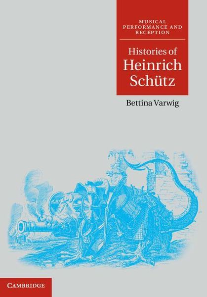 Histories Of Heinrich Schütz.