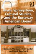 Bruce Springsteen, Cultural Studies, and The Runaway American Dream.