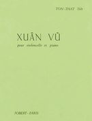 Xuan Vu : For Violoncello and Piano.