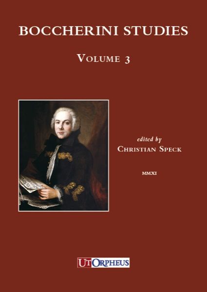 Boccherini Studies, Vol. 3 / edited by Christian Speck.