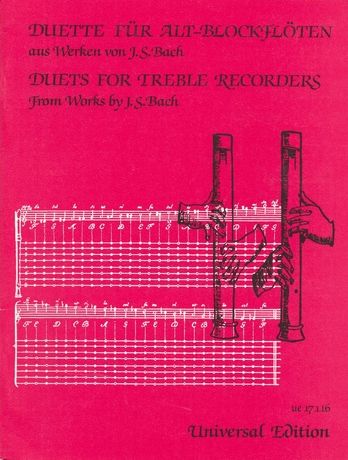 From The Works Of J. S. Bach : For 2 Treble Recorders / Ed. by Kitamika Fumio.