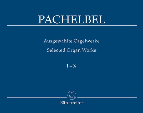 Selected Organ Works, Volumes 1-10.