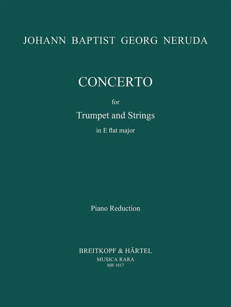 Concerto In E Flat Major : For Trumpet and Strings - Trumpet and Piano reduction.