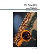 Oh, Freedom - Spiritual Suite, Part 1 : For Saxophone Quartet (SATB/AATB) / arr. Friedemann Graef.