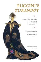 Puccini's Turandot : The End Of The Great Tradition.