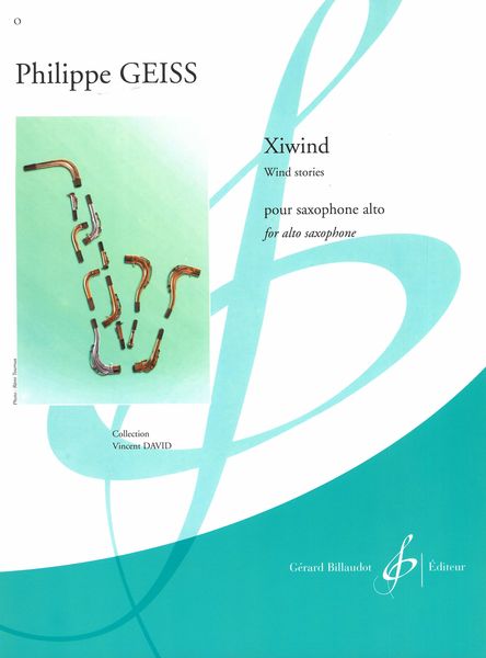 Xiwind - Wind Stories : Pour Saxophone Alto.