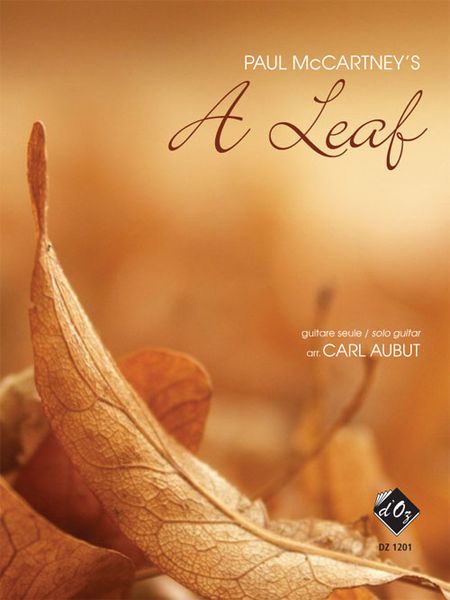Leaf : For Gutar Solo / arranged by Carl Aubut.