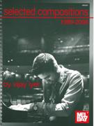 Selected Compositions, 1999-2008 / Solo Transcriptions by Jeremy Viner.
