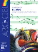 Retards : For Saxophone Soprano (Ou Tenor) and Piano.