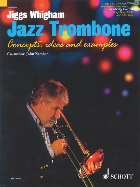 Jazz Trombone : Concepts, Ideas and Examples.